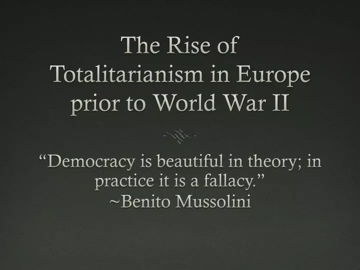the rise of totalitarianism in europe A look at how totalitarian governments came to power in europe after world war i » history totalitarianism in italy and germany rise of totalitarianism . the rise of totalitarianism in europe A look at how totalitarian governments came to power in europe after world war i » history totalitarianism in italy and germany rise of totalitarianism .