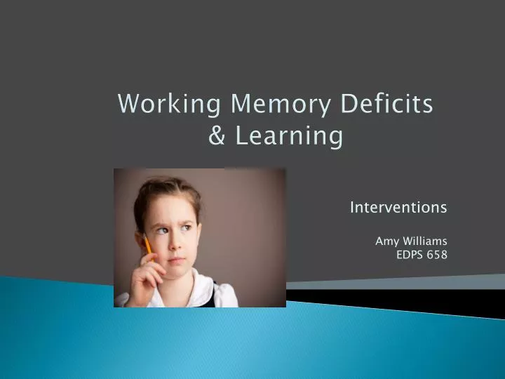 PPT Working Memory Deficits & Learning PowerPoint Presentation ID