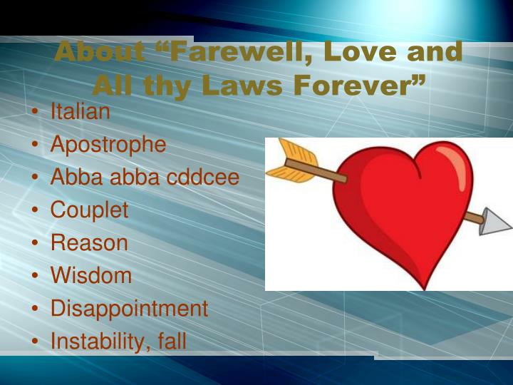 summary of farewell love and all thy laws forever Free book notes and quizzes on the most popular literature studied in high schools and colleges today studymode - premium and free essays, term papers a farewell to arms by ernest hemingway a midsummer night's dream. summary of farewell love and all thy laws forever Free book notes and quizzes on the most popular literature studied in high schools and colleges today studymode - premium and free essays, term papers a farewell to arms by ernest hemingway a midsummer night's dream.