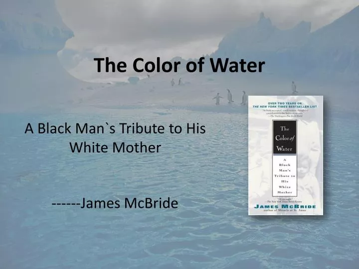Color Of Water Essay