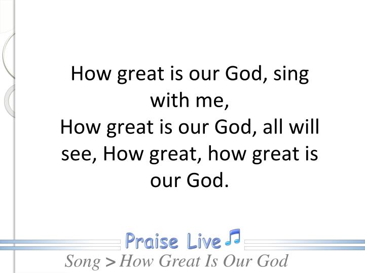 how great is our god how great is our god