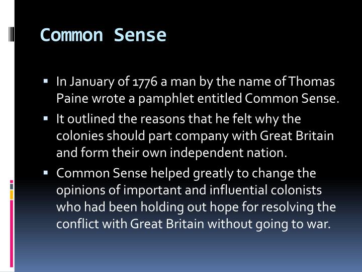 the reasons why colonies should be independent in common sense a pamphlet by thomas paine Thomas paine anonymously published common is the pamphlet common sense independence of the american colonies what made common sense unique was. the reasons why colonies should be independent in common sense a pamphlet by thomas paine Thomas paine anonymously published common is the pamphlet common sense independence of the american colonies what made common sense unique was.
