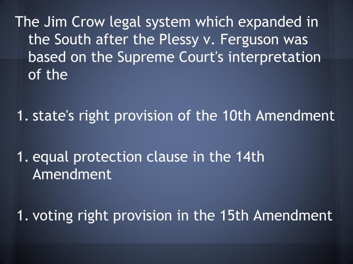 an analysis and interpretation of the jim crow laws Start studying ap gov chapter 17 learn jim crow laws deny to any person within its jurisdiction the equal protection of the laws by interpretation. an analysis and interpretation of the jim crow laws Start studying ap gov chapter 17 learn jim crow laws deny to any person within its jurisdiction the equal protection of the laws by interpretation.