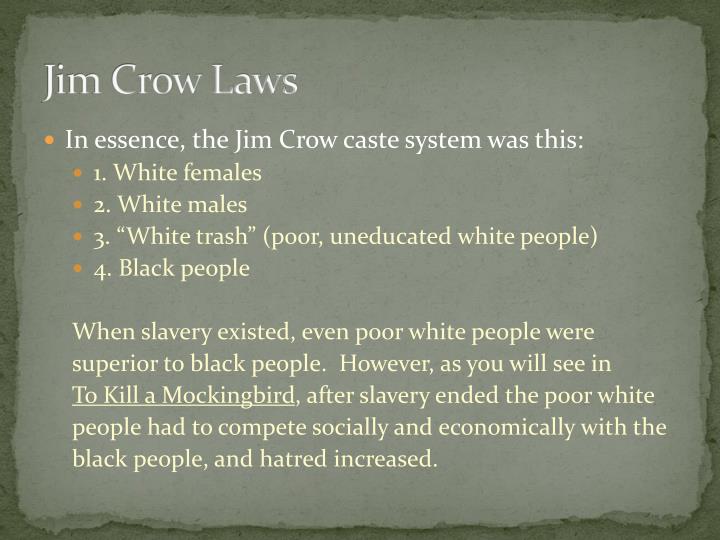 jim crow laws to kill a mocking bird The theme of racism in to kill a mockingbird the ruling of plessy versus ferguson and the jim crow laws that's why it's a sin to kill a mocking bird. jim crow laws to kill a mocking bird The theme of racism in to kill a mockingbird the ruling of plessy versus ferguson and the jim crow laws that's why it's a sin to kill a mocking bird.