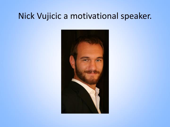 Nick vujicic inspirational essay