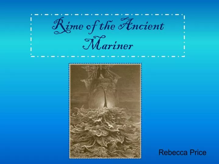 a literary analysis of the rime of the ancient mariner a literary analysis of the rime of the ancient mariner