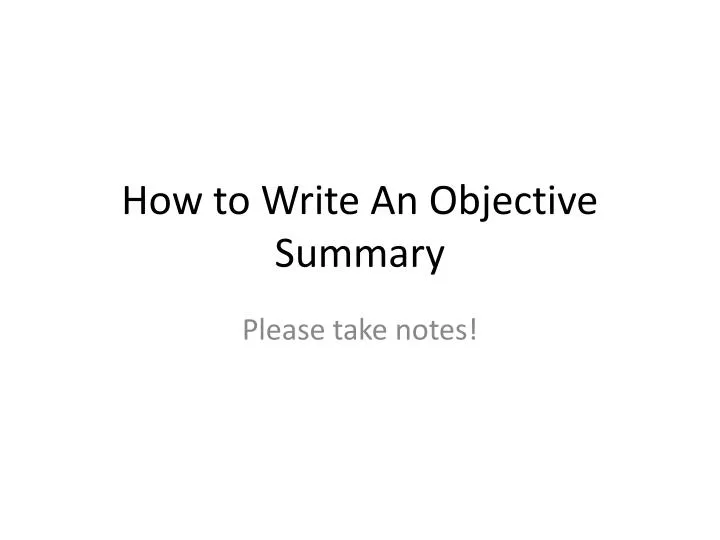 how do i write an objective for a resume ppt how to write an objective summary powerpoint how do i write an objective for a resume ppt how to write an objective summary powerpoint