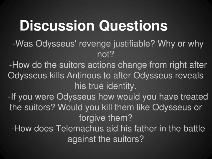 odysseus discussion questions Why does odysseus decide to reveal his identity to two men before he strings his bow who are they the odyssey part ii study guide. odysseus discussion questions Why does odysseus decide to reveal his identity to two men before he strings his bow who are they the odyssey part ii study guide.