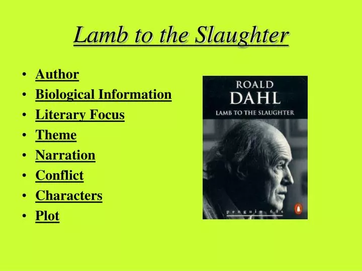 Lamb To The Slaughter Essay