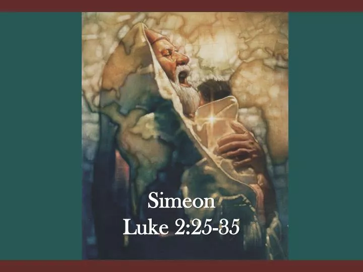 PPT Simeon Luke 22535 PowerPoint Presentation ID2537717