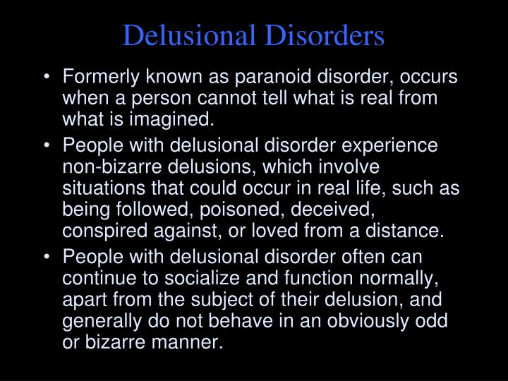 paranoid delusions