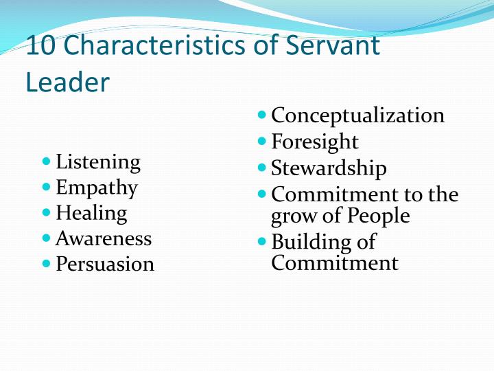 10 Characteristics Of A Servant Leader