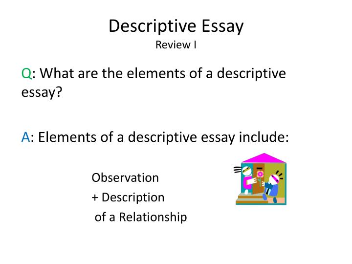 Descriptive essay writing powerpoint