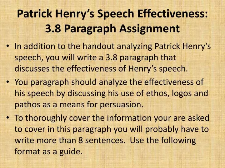 ethos in patrick henry speech Essays - largest database of quality sample essays and research papers on ethos in patrick henry speech. ethos in patrick henry speech Essays - largest database of quality sample essays and research papers on ethos in patrick henry speech.