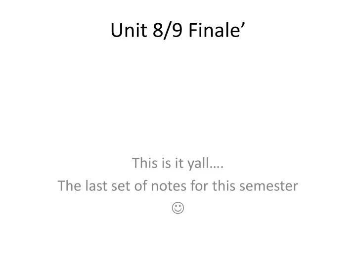 unit nine final unit nine final