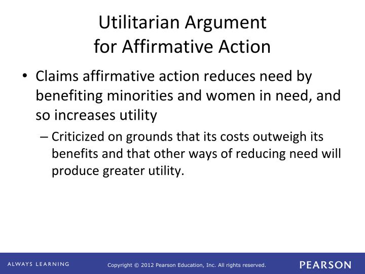 kantian and utilitarian involve with affirmative action Do you favor or oppose affirmative action for african-americans (or other disadvantaged minorities or women) is it just support your position using utilitarian and kantian ethics, with references to rawls, nozick, rand, and pope francis. kantian and utilitarian involve with affirmative action Do you favor or oppose affirmative action for african-americans (or other disadvantaged minorities or women) is it just support your position using utilitarian and kantian ethics, with references to rawls, nozick, rand, and pope francis.