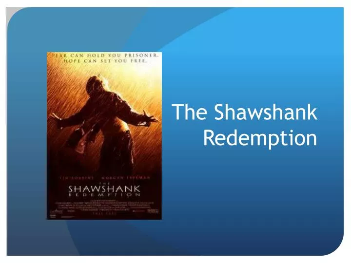 true redemption the shawshank redemption essay You will be assessed by an essay written in the exam at the end of the year the shawshank redemption was made in 1994 by first-time writer and director frank. true redemption the shawshank redemption essay You will be assessed by an essay written in the exam at the end of the year the shawshank redemption was made in 1994 by first-time writer and director frank.