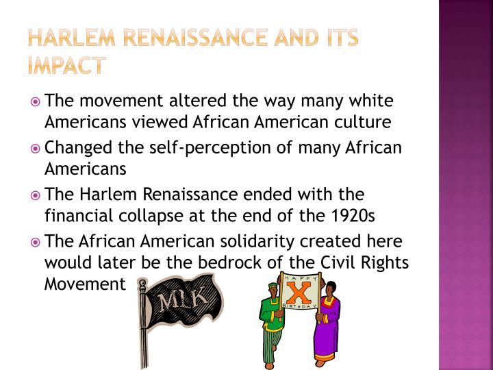 The Critical Impacts Of The Harlem Renaissance