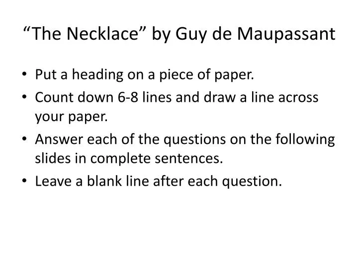 guy de maupassant the necklace essay The necklace by guy de maupassant essay writing service, custom the necklace by guy de maupassant papers, term papers, free the necklace by guy de maupassant samples. guy de maupassant the necklace essay The necklace by guy de maupassant essay writing service, custom the necklace by guy de maupassant papers, term papers, free the necklace by guy de maupassant samples.