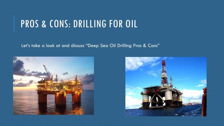 Pros And Cons Of Offshore Drilling
