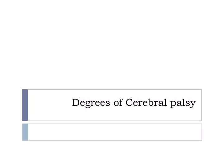 cerebral palsy case study presentation cerebral palsy case study presentation