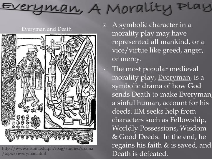Morality Play Everyman As A Morality Play