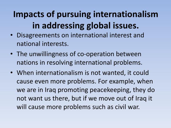 to what extent should internationalism be pursued essay To what extent essay to what extent should internationalism be pursued sacrificed in the interest of internationalism essay should extent should national. to what extent should internationalism be pursued essay To what extent essay to what extent should internationalism be pursued sacrificed in the interest of internationalism essay should extent should national.