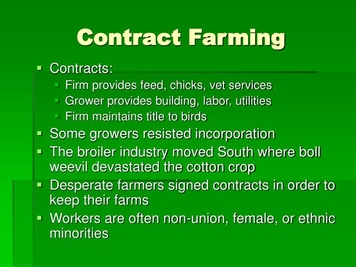 contract and corporate farming Contract farming is defined as a system for the production and supply of agricultural or horticultural products under forward contracts between producers/suppliers and buyers. contract and corporate farming Contract farming is defined as a system for the production and supply of agricultural or horticultural products under forward contracts between producers/suppliers and buyers.