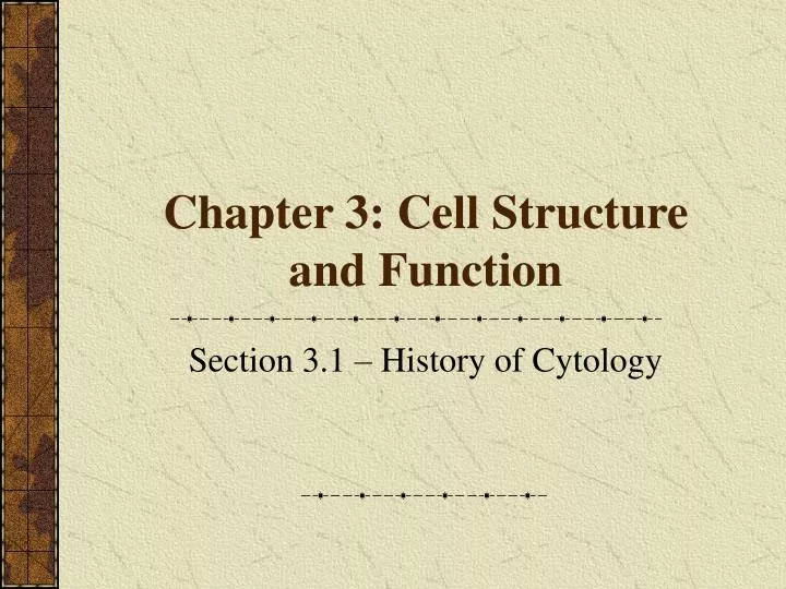 PPT Chapter 3 Cell Structure And Function PowerPoint Presentation