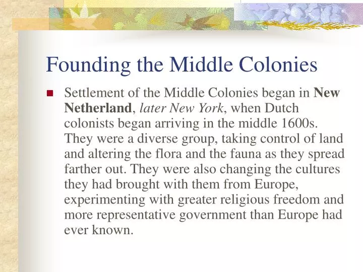 PPT - Founding The Middle Colonies PowerPoint Presentation - ID:2773524