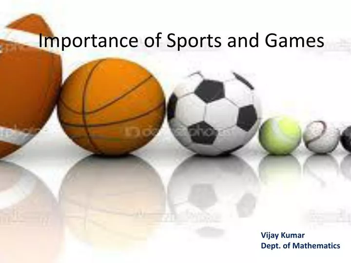 the importance of sports and games