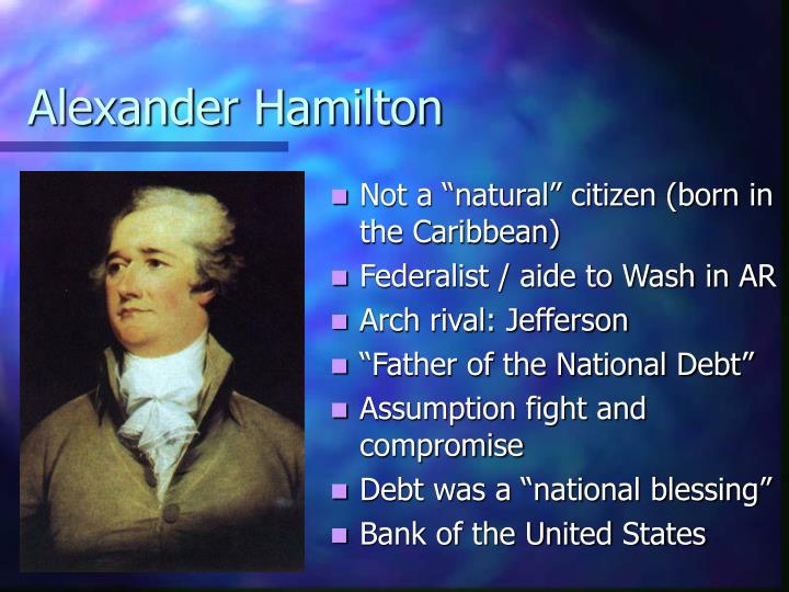 Alexander Hamilton And The United States Government