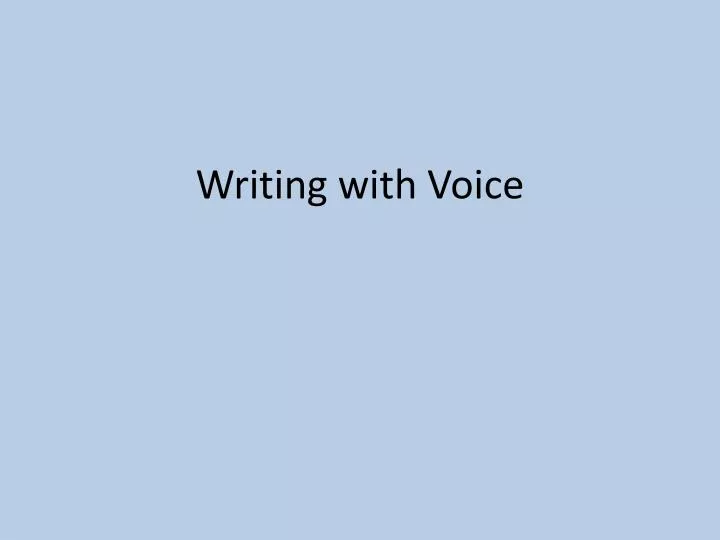 voice writing voice writing