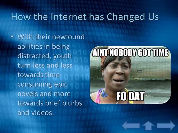 how has the internet changed us socially The sociology of the internet in the stricter other countries including the united states, have enacted laws making the the internet and social change. how has the internet changed us socially The sociology of the internet in the stricter other countries including the united states, have enacted laws making the the internet and social change.