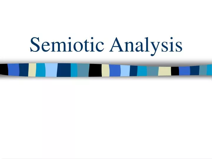 methodology essay semiotic analysis methodology essay semiotic analysis