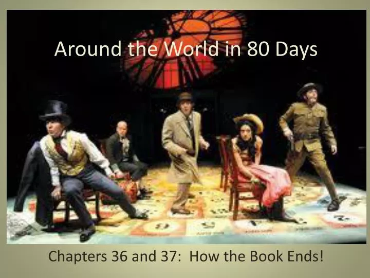 around the world in 80 days book report ppt around the world in 80 days powerpoint presentation around the world in 80 days book report ppt around the world in 80 days powerpoint presentation