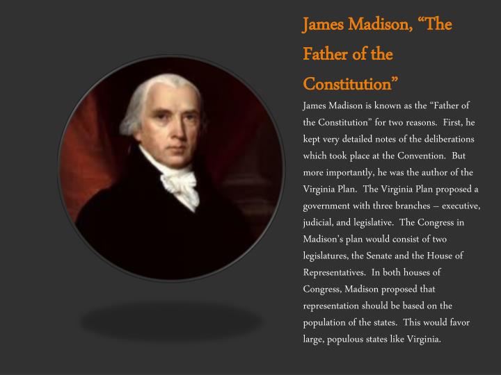 he is known as the father of the us constitution