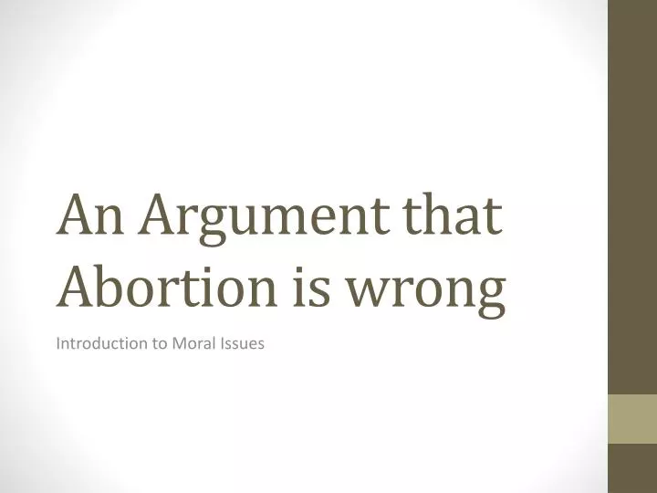 Abortion is wrong essay