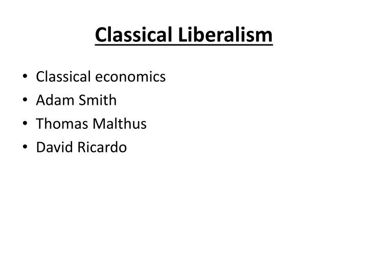 essay on classical liberalism