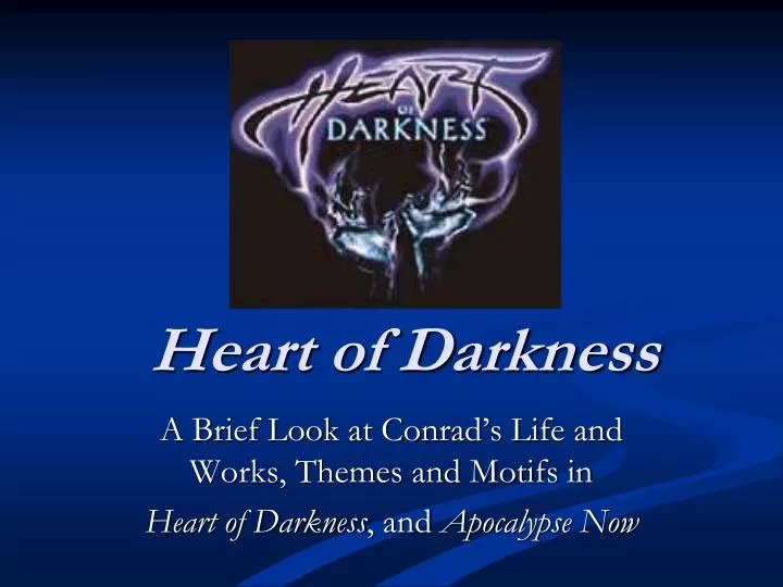 heart of darkness and apocalypse now essay heart of darkness and apocalypse now essay