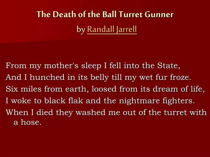 an analysis of the poem the death of the ball turret gunner an analysis of the poem the death of the ball turret gunner