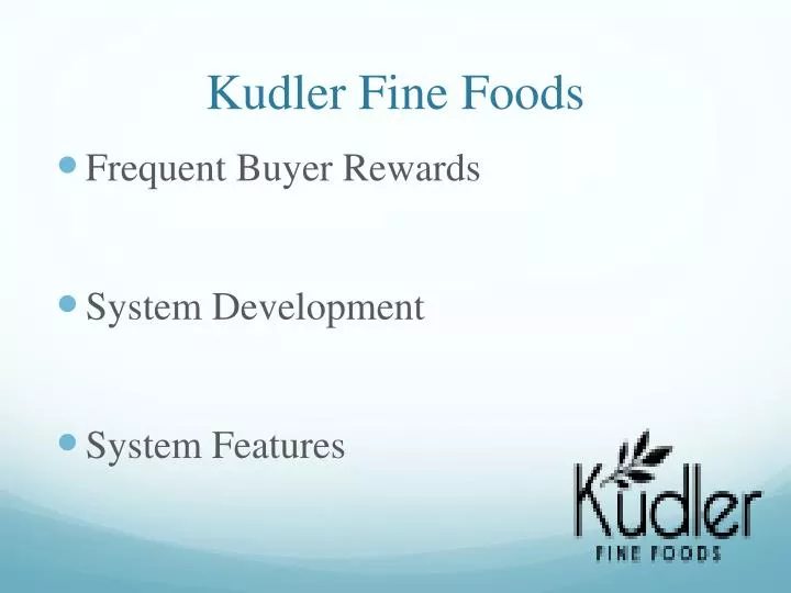 kudler fine foods business strategy A generic strategy was followed for its business by conducting marketing research kudler fine foods have been able to create a strong customer base. kudler fine foods business strategy A generic strategy was followed for its business by conducting marketing research kudler fine foods have been able to create a strong customer base.