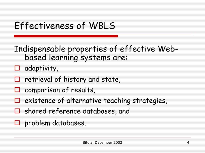 web based information system effectiveness Evaluating web-based learning systems these differences directly impact the effectiveness of a web-based learning system as an instructional tool and as a. web based information system effectiveness Evaluating web-based learning systems these differences directly impact the effectiveness of a web-based learning system as an instructional tool and as a.