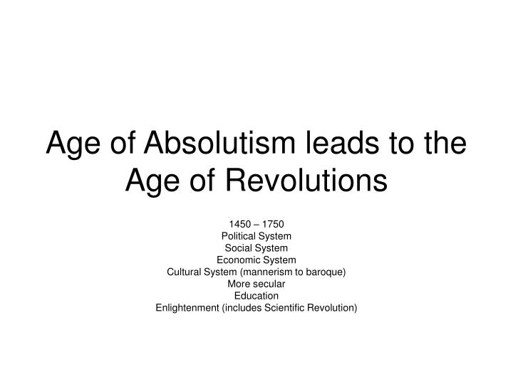 the age of absolutism cultural and the age of absolutism cultural and