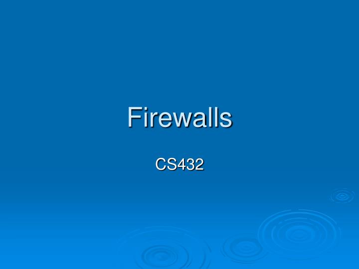 firewalls why is a firewall valuable essay firewalls why is a firewall valuable essay