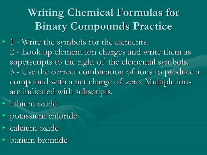 powerpoint presentation writing chemical formulas Chemical names and formulas overview •metals and non-metals •ions and ionic charges •types of compounds •systematic names-writing names and formulas. powerpoint presentation writing chemical formulas Chemical names and formulas overview •metals and non-metals •ions and ionic charges •types of compounds •systematic names-writing names and formulas.