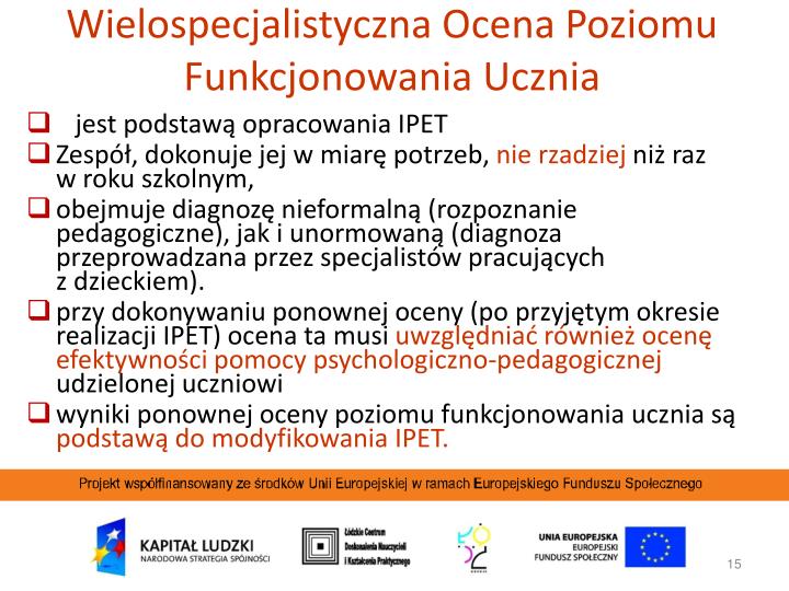 Okresowa Wielospecjalistyczna Ocena Poziomu Funkcjonowania Ucznia PPT - orzeczenie o potrzebie kształcenia specjalnego PowerPoint