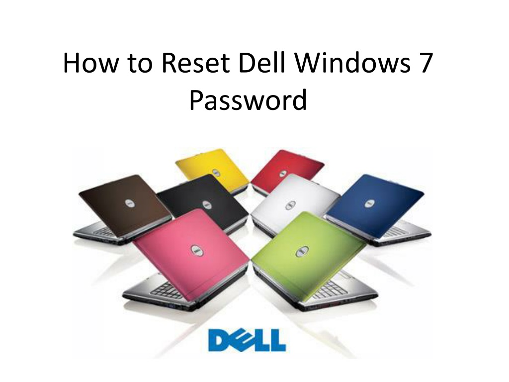 PPT - Flexible Way to Reset Dell Windows 28 Login Password