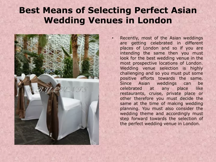 best means of selecting perfect asian wedding venues in london n.