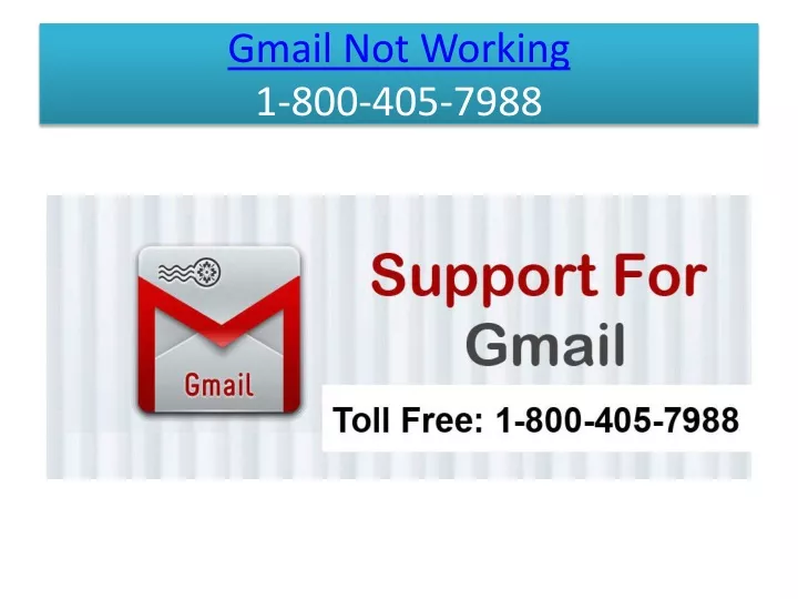 gmail not working 1 800 405 7988 n.